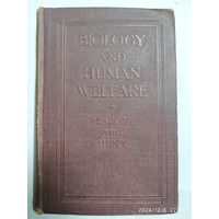 BIOLOGY AND HUMAN WELFARE. (1926 г.)