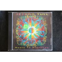 Jethro Tull – Roots To Branches (1995, CD)