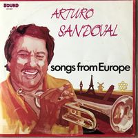Arturo Sandoval-Songs From Europe