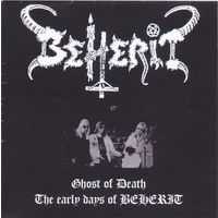 Beherit "Ghost Of Death - The Early Days Of Beherit" CDr