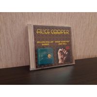 CD Alice Cooper - Billion Dollar Babies/Raise your fist and yell