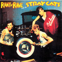Stray Cats – Rant N' Rave With The Stray Cats 1983 Russia CD