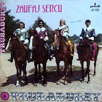 Trubadurzy - Zaufaj Sercu - LP - 1971