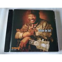 Melvin Sparks – This Is It!