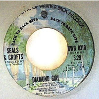 Seals & Crofts, Diamond Girl / We May Never Pass This Way (Again), single 1973