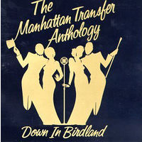 AUDIO 2CD, The Manhattan Transfer, The Manhattan Transfer Anthology, Down In Birdland, 2CD Box set + 52 pages book, 1992