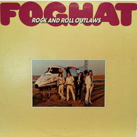 Foghat – Rock And Roll Outlaws, LP 1974