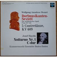 Wolfgang Amadeus Mozart - Josef Haydn - Dorfmusikanten-Sextett (Ein Musikalischer Spass, F-dur KV 522) - 5 Contretanze, KV 609 - Notturno Nr.1 C-dur