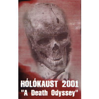 Holokaust 2001 "A Death Odyssey" кассета