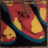 YELLOWJACKETS - 1985 - SAMURAI SAMBA (EUROPE) LP