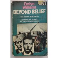 Beyond Belief. E. Williams. Английский язык