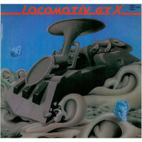Locomotiv GT. #X, LP 1982