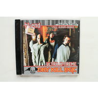 Dry Kill Logic  - Hi-End Ultra X-Treme (Full Album+Bonus) (CD)