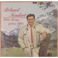 Roland Neudert – Hohe Berge - Grune Taler