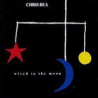 Chris Rea - Wired to the Moon / LP