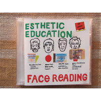 Esthetic Education (ex- ОКЕАН ЕЛЬЗИ) – Face Reading (2006, CD)
