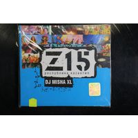 DJ Misha XL - Z15 Республика Каzантип (2007, CD, Mixed)