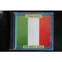 Various - Italian Super Hits 2000 (1999, CD)