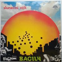 LP Bacily – Slunecni Vek (1982)