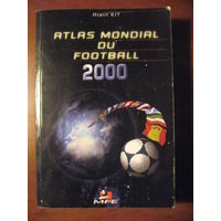 Ежегодник Atlas mondial du football 2000. Франция