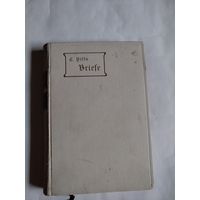 Carl Hilty. Briefe. 1903. На немецком языке.Готический шрифт.