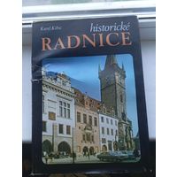 История ратуши Karel Kibic historicke radnice 1988 год , 150 страниц