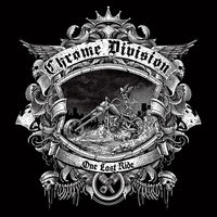 CD "Chrome Division- One Last Ride" (лицензия Союз)