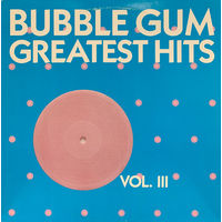 Various – Bubble Gum Greatest Hits Vol.3, LP 1982