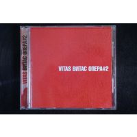 Витас – Опера #2 (2001, CD)