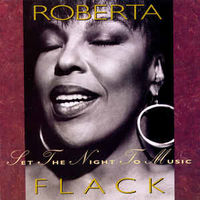 Roberta Flack Set The Night To Music