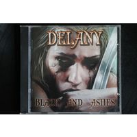 Delany – Blaze And Ashes (2009, CD)