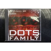 Многоточие – Dots Family Fuckt # 1 (2005, CD)