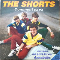 The Shorts – Comment Ca Va