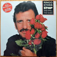 Ringo Starr - Stop And Smell The Roses  LP (виниловая пластинка)