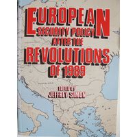 European security policy after the revolutions of 1989, 640 pp.