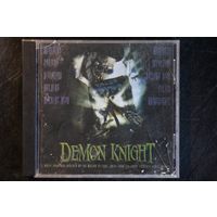 Various - Tales From The Crypt Presents: Demon Knight (Original Motion Picture Soundtrack) (1994, CD)