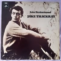 JAKE THACKRAY - 1971 - LIVE PERFORMANCE (UK) LP