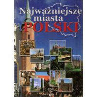 Najwazniejsze miasta Polski (на польском)