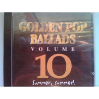 Продажа коллекции. Various - Golden Pop Ballads Vol.10  Summer, Summer !