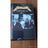 Аудиокассета Metallica ,, Garage Inc. vol.1,, 1998