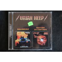 Uriah Heep – Salisbury / Return To Fantasy (1999, CD)