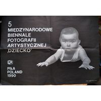Плакат-афиша фотовыставки "Ребенок". Польша. 1990 г. Размер 49х70 см.