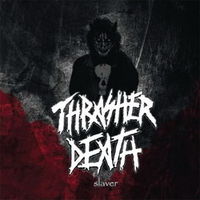 Thrasher Death - Slaver CD