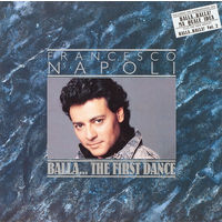 Francesco Napoli – Balla... The First Dance / Germany