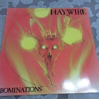HAYWIRE - 1990 - ABOMINATIONS (GERMANY) LP