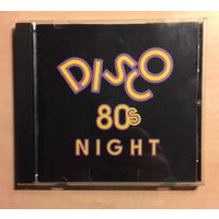 CD "Disco Night 80-s". Сборник зарубежных диско-хитов.
