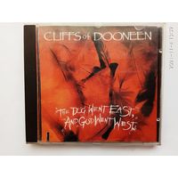 CD. Cliffs Of Dooneen - The Dog Went East, And God Went West. /USA 1991