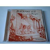 Blackfoot Sue – Strangers