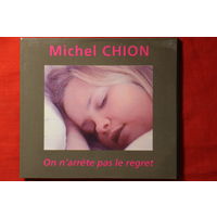 Michel Chion – On N'Arrete Pas Le Regret (1996, CD)