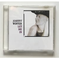 Audio CD, JOHNNY WINTER – LET ME IN - 1991